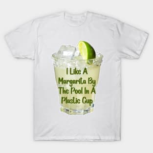 I Enjoy a Margarita - Dead to me quote T-Shirt